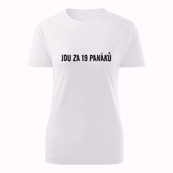 Tričko s potiskem JDU ZA 19 PANÁKŮ